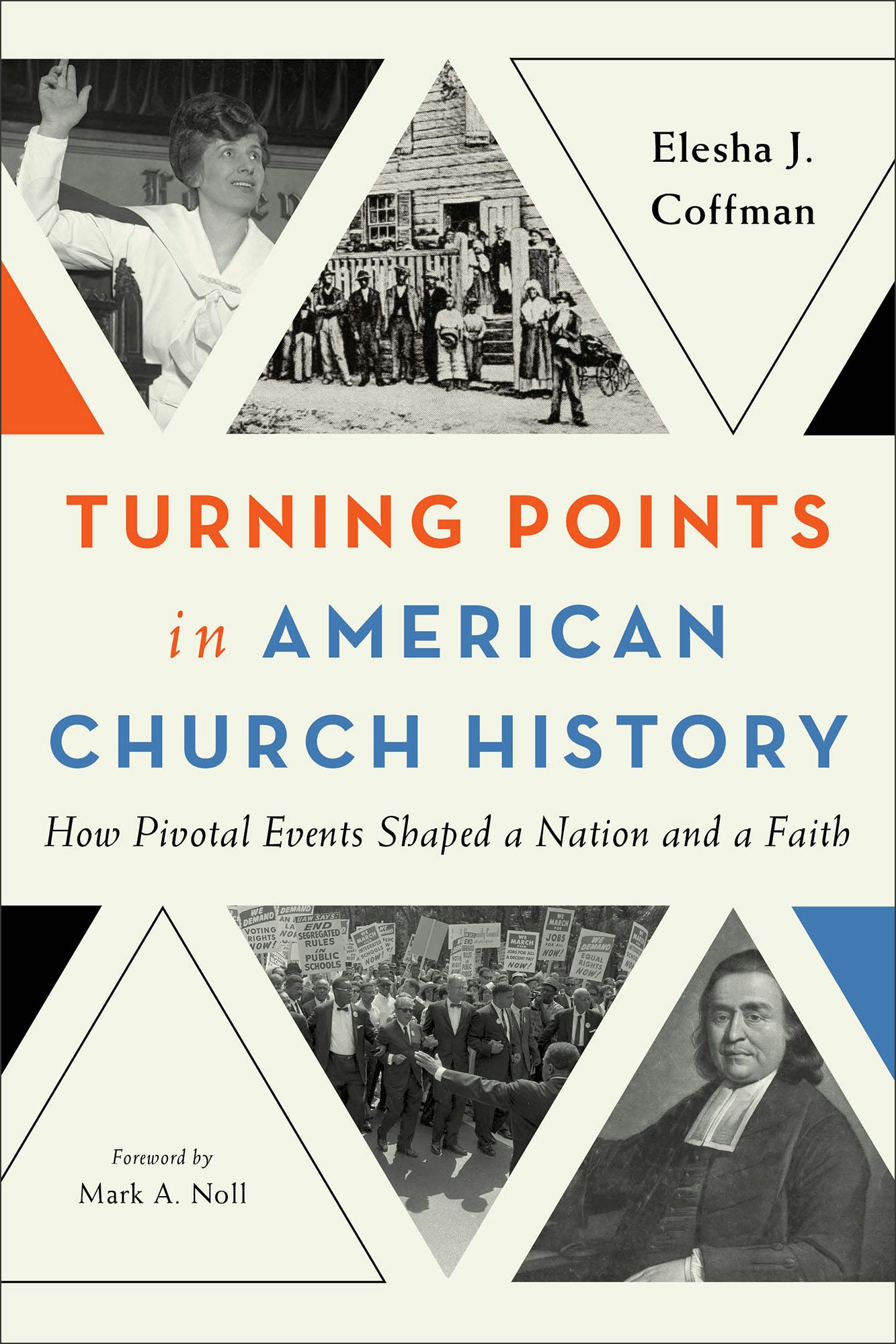 Turning Points in American Church History – Baker Academic