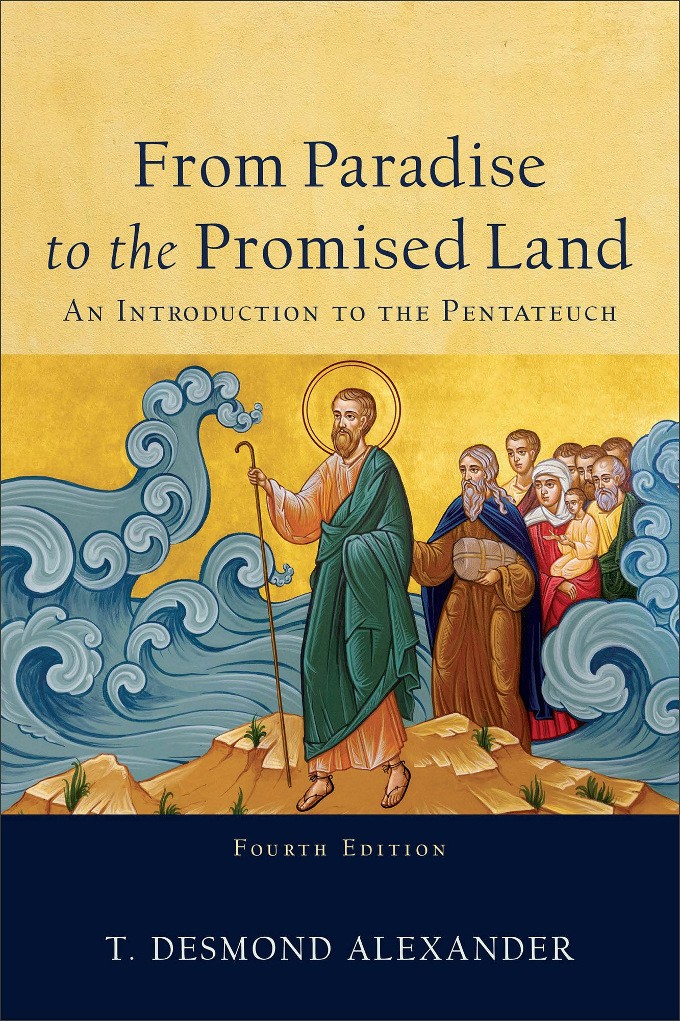 From Paradise to the Promised Land – Baker Academic